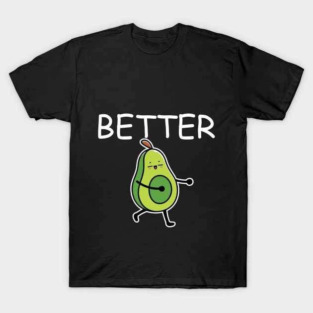 Better Half Avocado Couple Matching T-Shirt by Bellinna